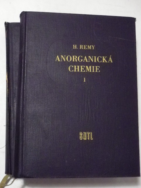 Heinrich Remy ANORGANICKÁ CHEMIE I II