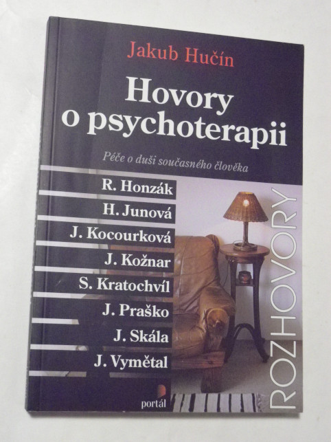 Jakub Hučín HOVORY O PSYCHOTERAPII