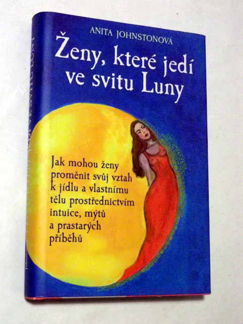 Anita Johnstonová ŽENY, KTERÉ JEDÍ VE SVITU LUNY 